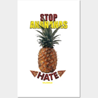 Stop ananas hate Posters and Art